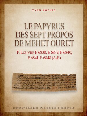 cover image of Le papyrus des Sept Propos de Mehet Ouret
